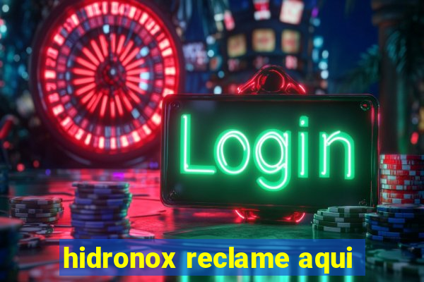 hidronox reclame aqui